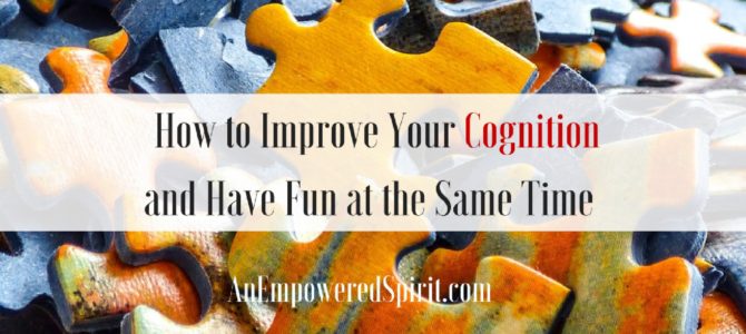 How to Improve Your Cognition and Have Fun at the Same Time (Giveaway) How to Improve Your Cognition and Have Fun at the Same Time (Giveaway)